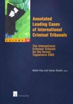 Annotated Leading Cases of International Criminal Tribunals