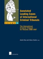 Annotated Leading Cases of International Criminal Tribunals
