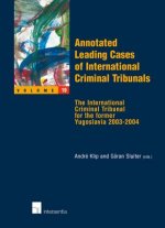 Annotated Leading Cases of International Criminal Tribunals