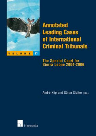 Annotated Leading Cases of International Criminal Tribunals