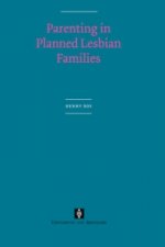 Parenting in Planned Lesbian Families