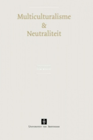 Multiculturalisme & Neutraliteit