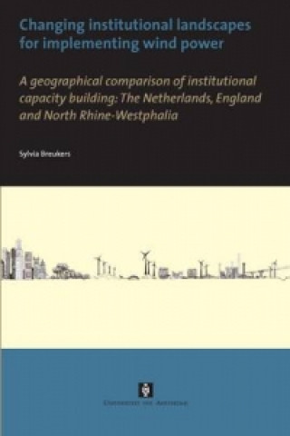 Changing institutional landscapes for implementing wind power