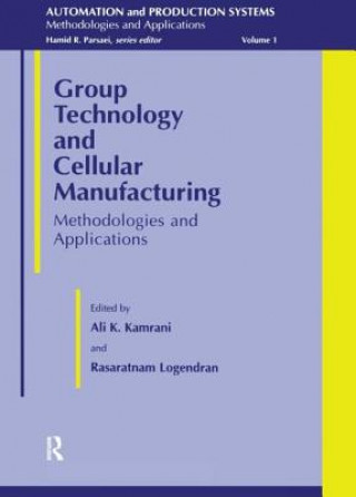 Group Technology And Cellular Manufacturing