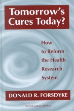 Tomorrow's Cures Today?