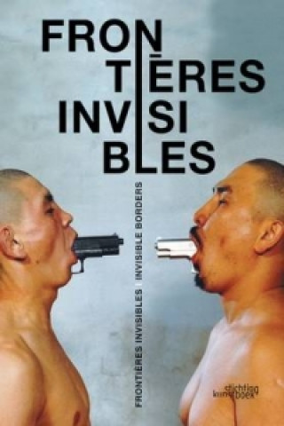 Frontieres Invisibles - Invisible Borders