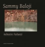 Sammy Baloji: Memoire/Kolwezi