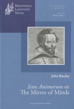 Mirror of Minds or John Barclay's Icon Animorum