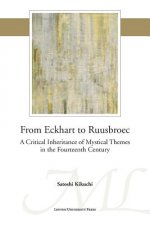 From Eckhart to Ruusbroec