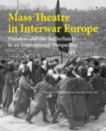 Mass Theatre in Inter-War Europe