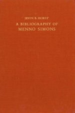 Bibliography of Menno Simons Ca. 1496-1561, Dutch Reformer