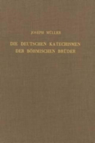 Deutschen Katechismen Der Bohmischen Bruder