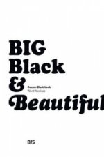 Big, Black and Beautiful