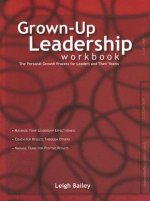 Grown-Up Leadership Workbook