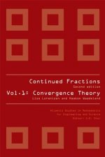 Continued Fractions - Vol 1: Convergence Theory (2nd Edition)