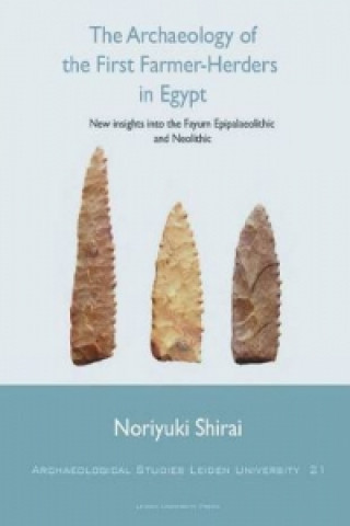 Archaeology of the First Farmer-Herders in Egypt