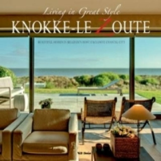 Knokke-le Zoute: Living in Great Style