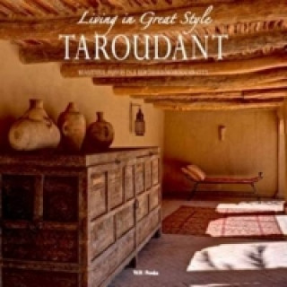 Taroudante: Living in Great Style