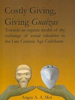 Costly Giving, Giving Guaizas