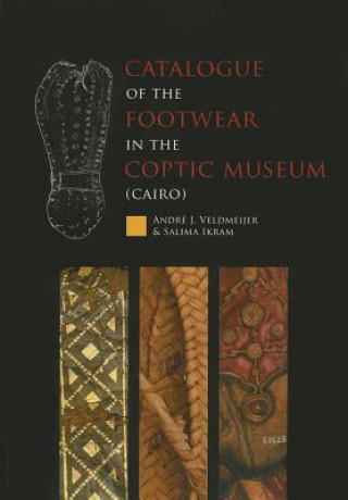 Catalogue of the footwear in the Coptic Museum (Cairo)