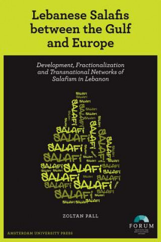 Lebanese Salafis between the Gulf and Europe