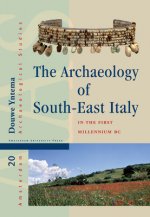 Archaeology of South-East Italy in the First Millennium BC