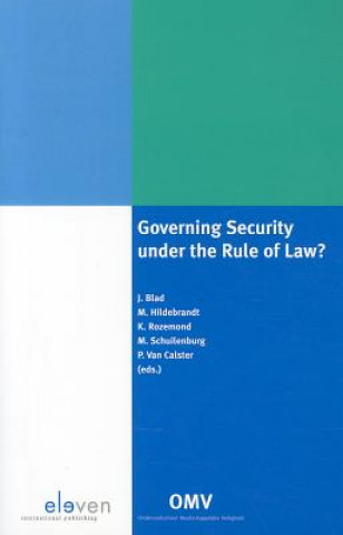 Governing Security Under the Rule of Law