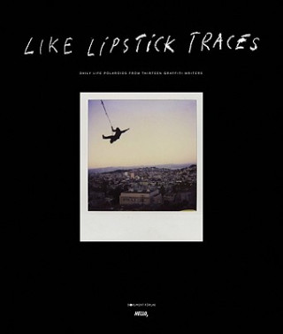 Like Lipstick Traces