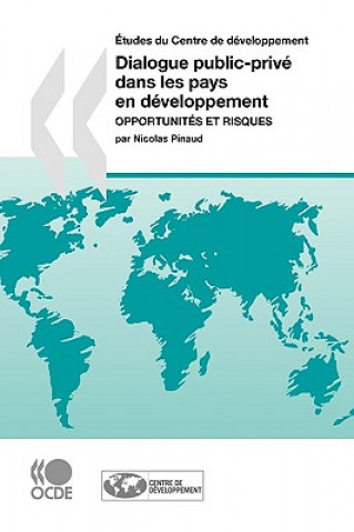 Etudes du Centre de Developpement Dialogue public-prive dans les pays en developpement