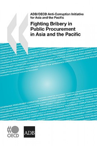 Fighting Bribery in Public Procurement in Asia and the Pacific