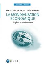 Les essentiels de l'OCDE La mondialisation economique