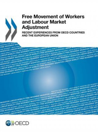 Free movement of workers and labour market adjustment