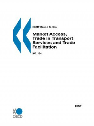 Market Access, Trade in Transport Services and Trade Facilitation