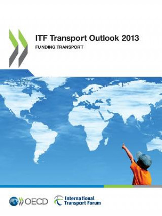 ITF transport outlook 2013