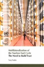 Multilateralization of the Nuclear Fuel Cycle