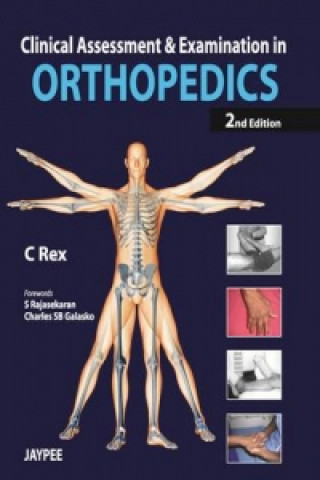 Clinical Assessment and Examination in Orthopedics