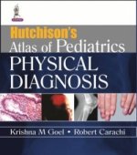 Hutchison's Atlas of Pediatric Physical Diagnosis