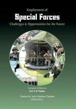 Employment of Special Forces Challenges & Opportunities for the Foture
