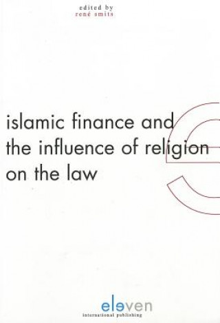 Islamic Finance and the Influence of Religion on the Law