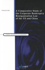 Comparative Study of the Corporate Bankruptcy Reorganization Law of the U.S. and China