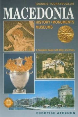 Macedonia - History - Monuments - Museums