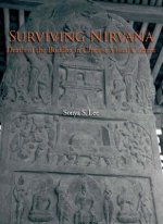 Surviving Nirvana - Death of the Buddha in Chinese  Visual Culture