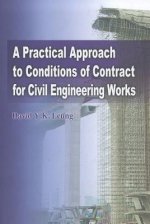 Practical Approach to Conditions of Contract for Civil Engineering Works