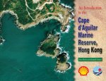 Introduction to the Cape d'Aguilar Marine Reserve, Hong Kong