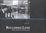 Reclaimed Land - Hong Kong in Transition