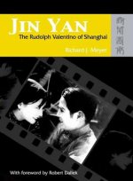 Jin Yan - The Rudolph Valentino of Shanghai