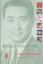Rehabilitation - A Life's Work