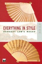 Everything in Style - Harriett Low's Macau