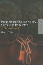 Hong Kong's Chinese History Curriculum from 1945 -  Politics and Identity