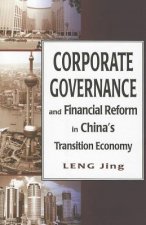 Corporate Governance and Financial Reform in China's Transition Economy